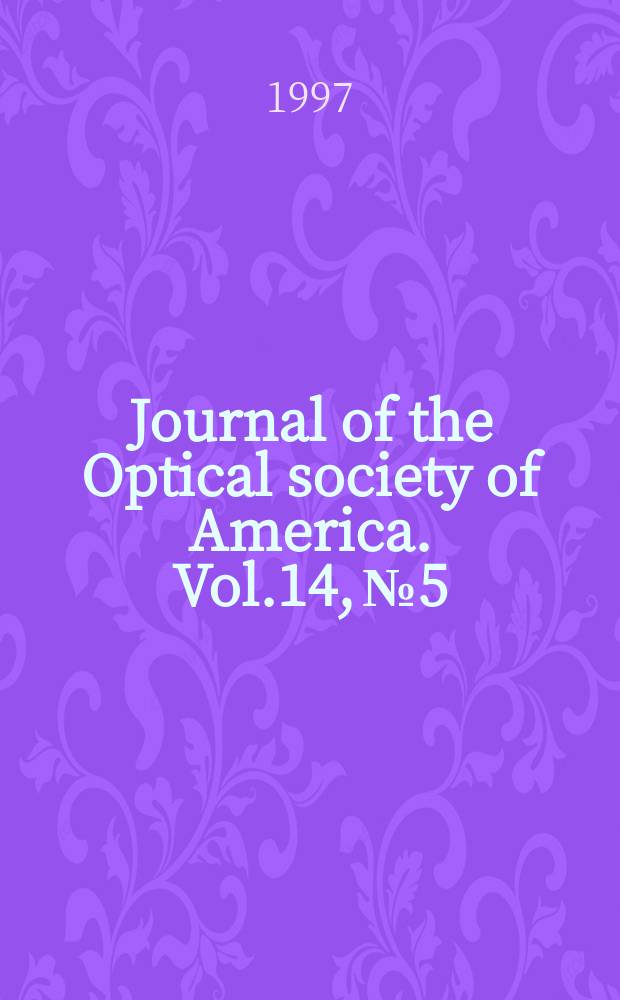 Journal of the Optical society of America. Vol.14, №5