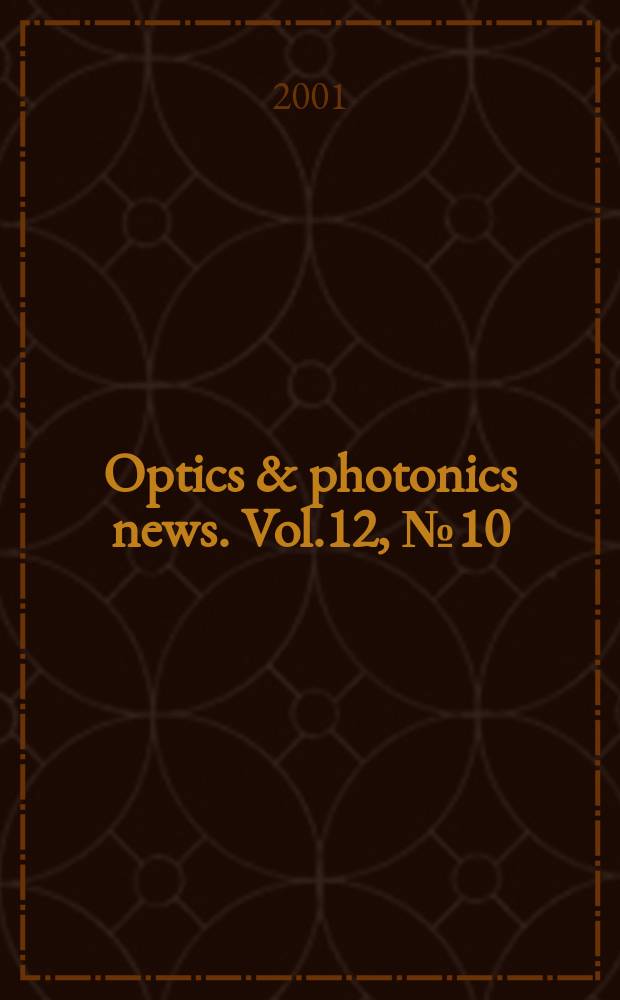Optics & photonics news. Vol.12, №10