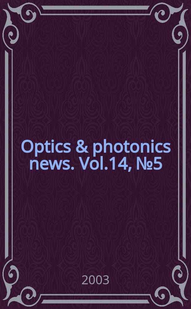 Optics & photonics news. Vol.14, №5