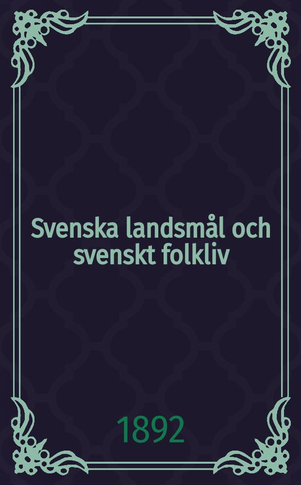 Svenska landsmål och svenskt folkliv : Tidskrift. utg. med. Understöd av Statsmedel av Landsmåls och folkminnesarkivet i Uppsala. H. 46 : Kökarsmålets...