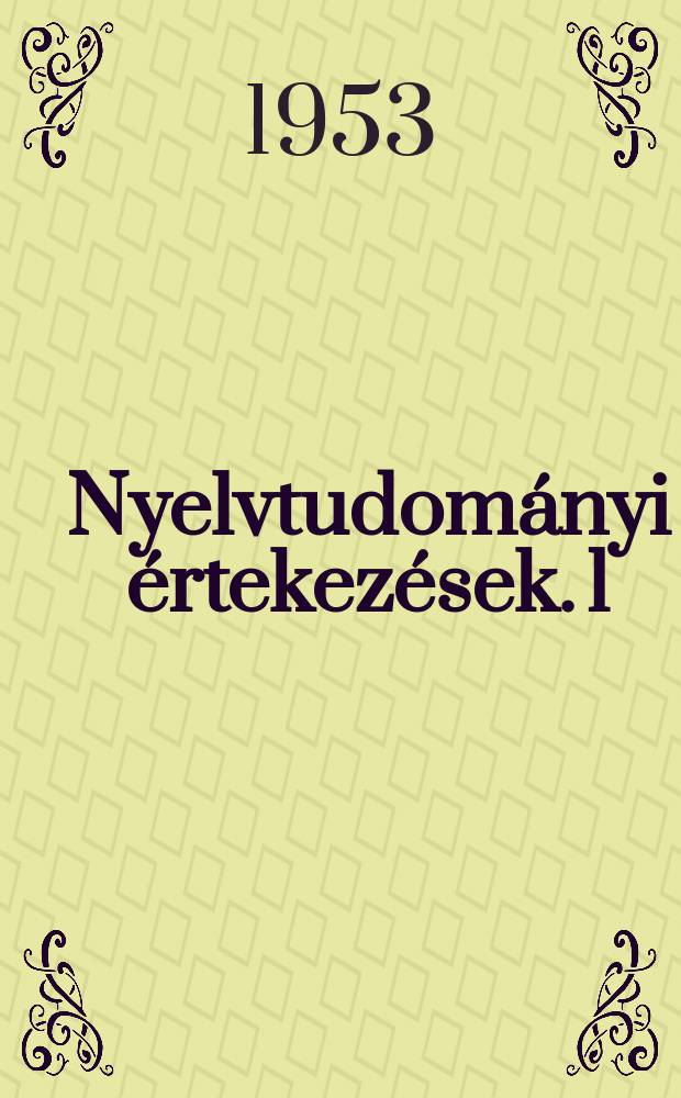 Nyelvtudományi értekezések. 1 : A magyar "ly" hang története