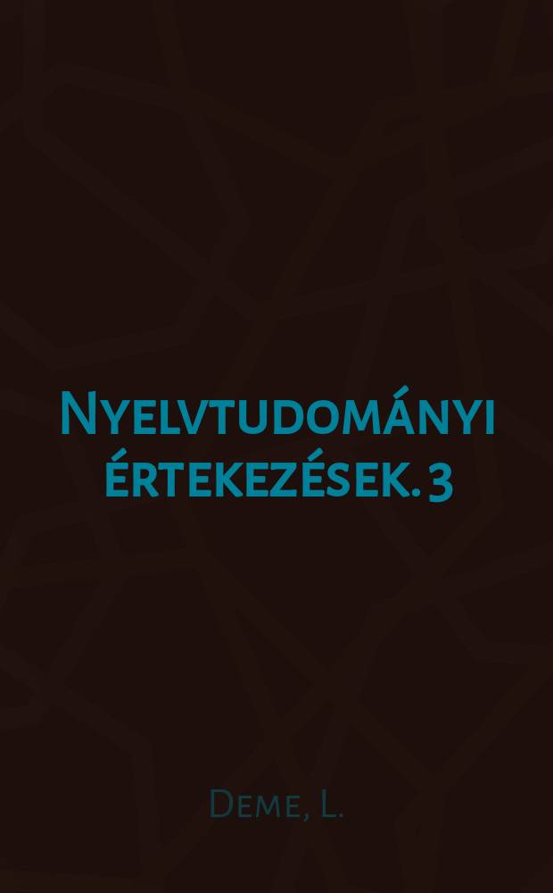 Nyelvtudományi értekezések. 3 : A magyar nyelvjárások néhány kérdése