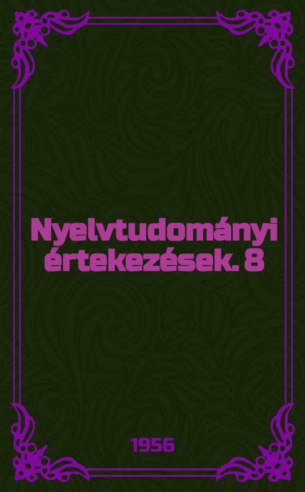 Nyelvtudományi értekezések. 8 : Északi - manysi nyelvtanulmányok