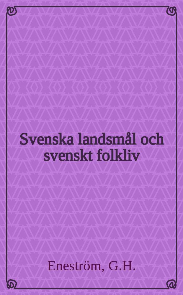 Svenska landsm&aring;l och svenskt folkliv : Tidskrift. utg. med. Underst&ouml;d av Statsmedel av Landsm&aring;ls och folkminnesarkivet i Uppsala. H. 17 : Anteckningar om tvanne dalvisor