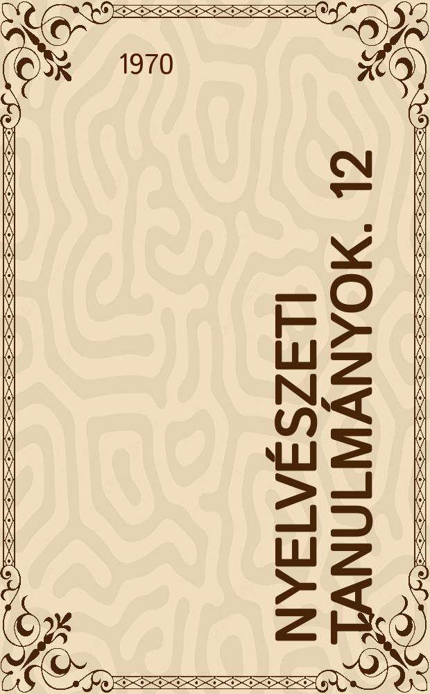 Nyelvészeti tanulmányok. 12 : A mondatszók a magyar nyelvben