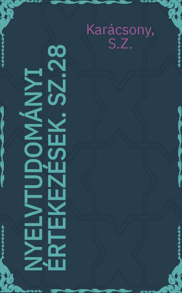 Nyelvtudományi értekezések. Sz.28 : Személynéving 1500 - tól 1800-ig