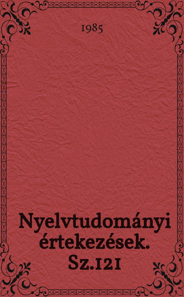 Nyelvtudományi értekezések. Sz.121 : A magyar beszéd leggyakoribb hangsorépítő