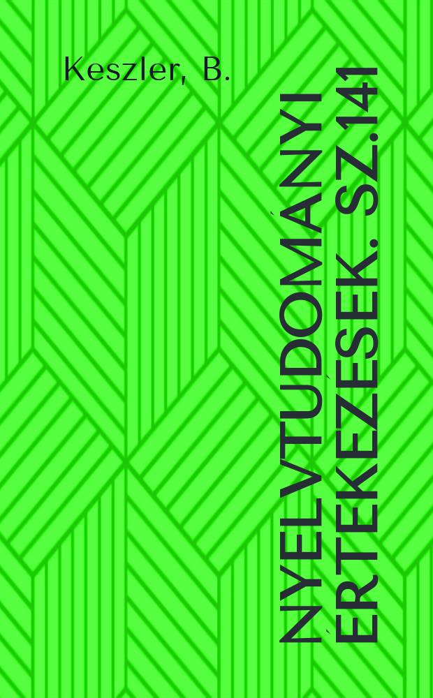 Nyelvtudományi értekezések. Sz.141 : A magyar írásjelhasználat története...