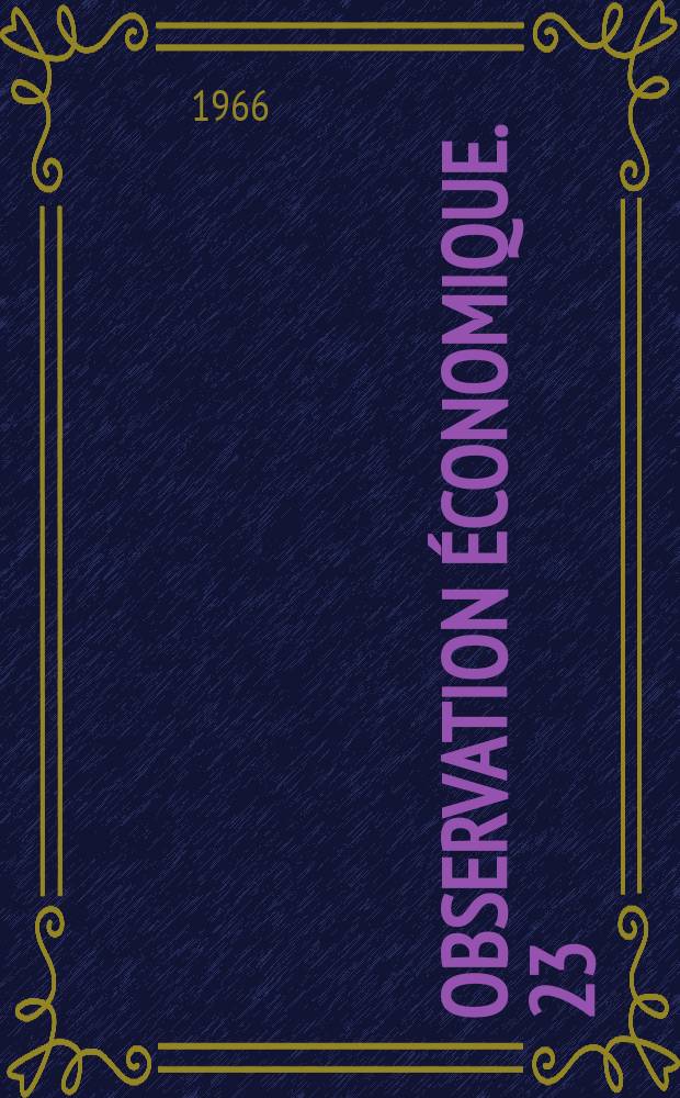 Observation économique. 23 : Etude structurelle de la croissance en économie ouverte