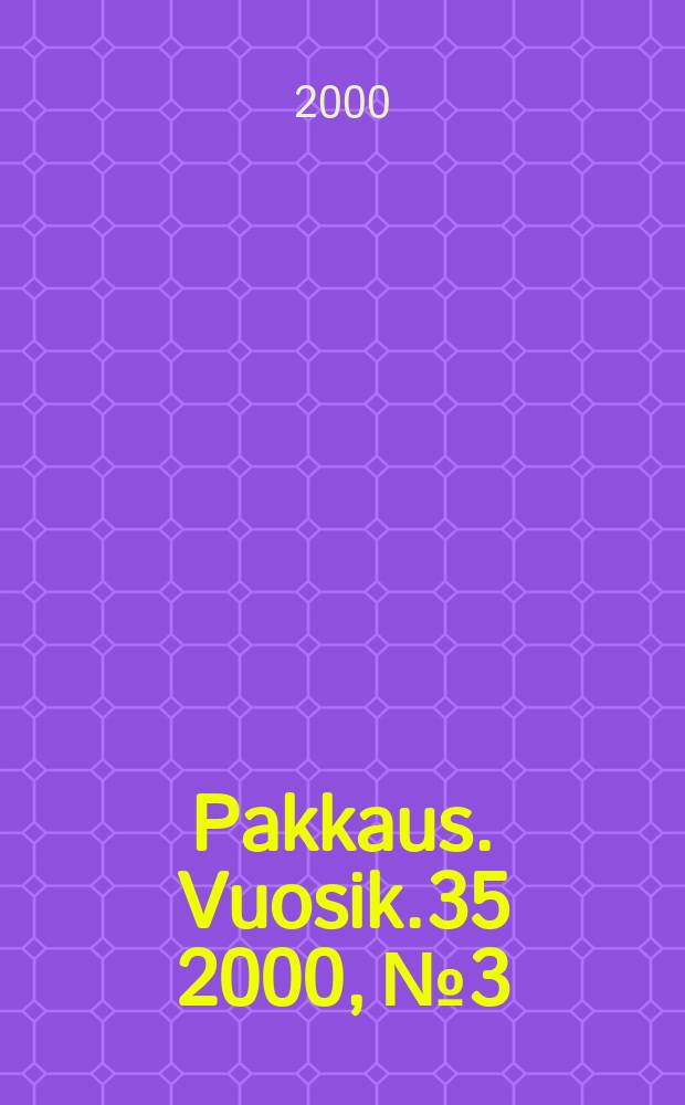 Pakkaus. Vuosik.35 2000, №3