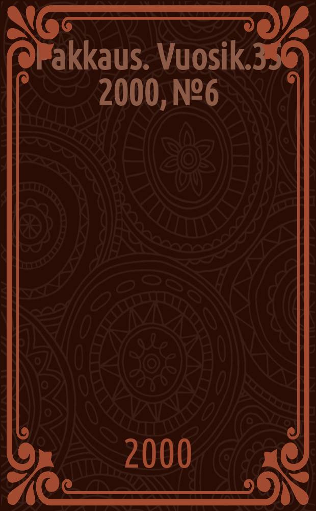 Pakkaus. Vuosik.35 2000, №6