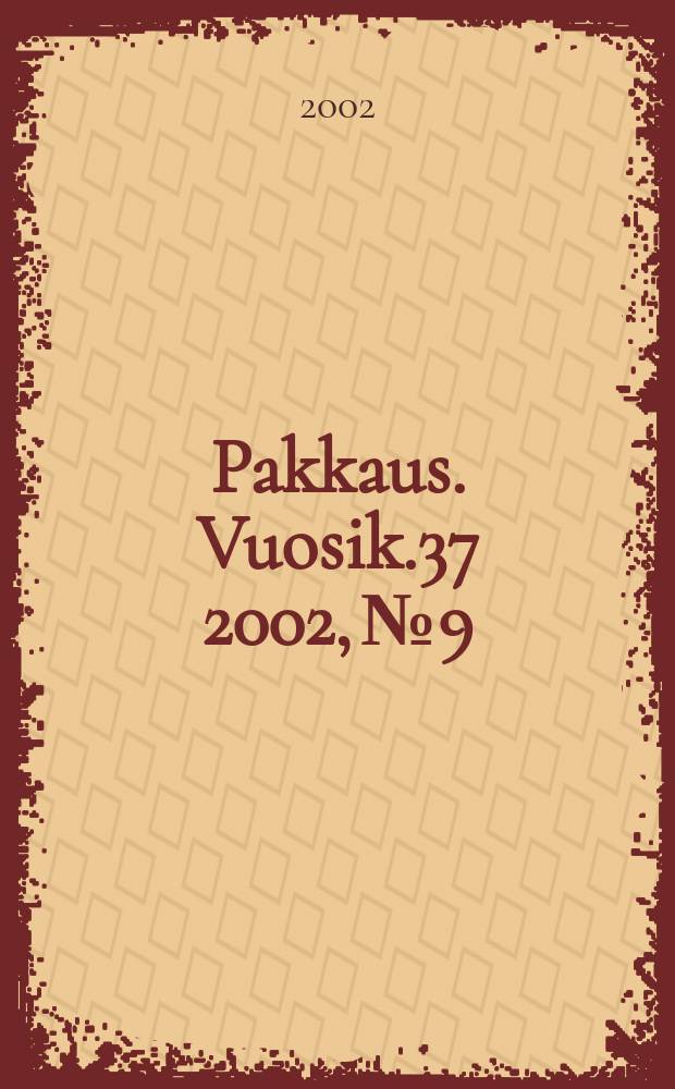Pakkaus. Vuosik.37 2002, №9