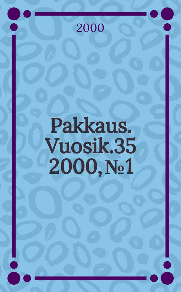 Pakkaus. Vuosik.35 2000, №1/2