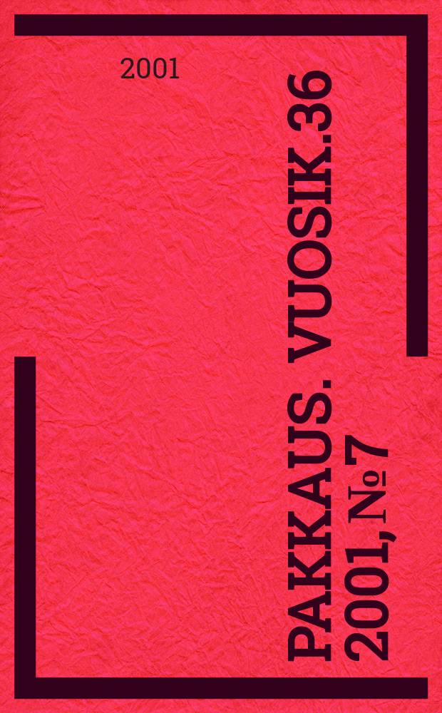 Pakkaus. Vuosik.36 2001, №7
