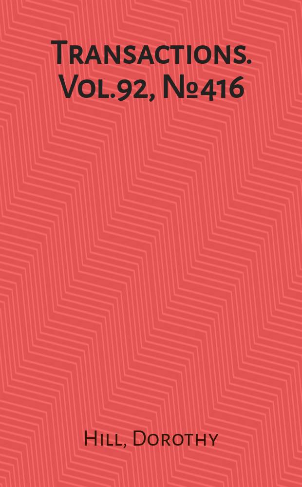 [Transactions]. Vol.92, №416 : A Monograph on the Carboniferous Rugose Corals of Scotland