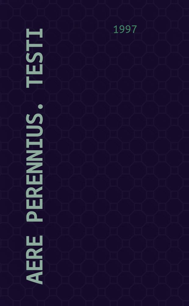 Aere Perennius. Testi