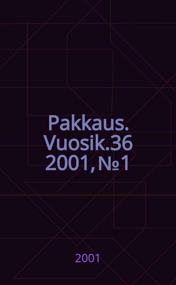 Pakkaus. Vuosik.36 2001, №1/2