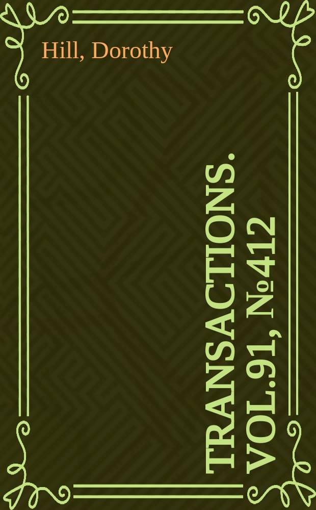 [Transactions]. Vol.91, №412 : A Monograph on the Carboniferous Rugose Corals of Scotland