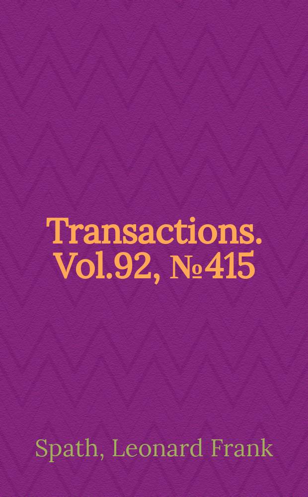 [Transactions]. Vol.92, №415 : A monograph of the Ammonoidea of the Gault