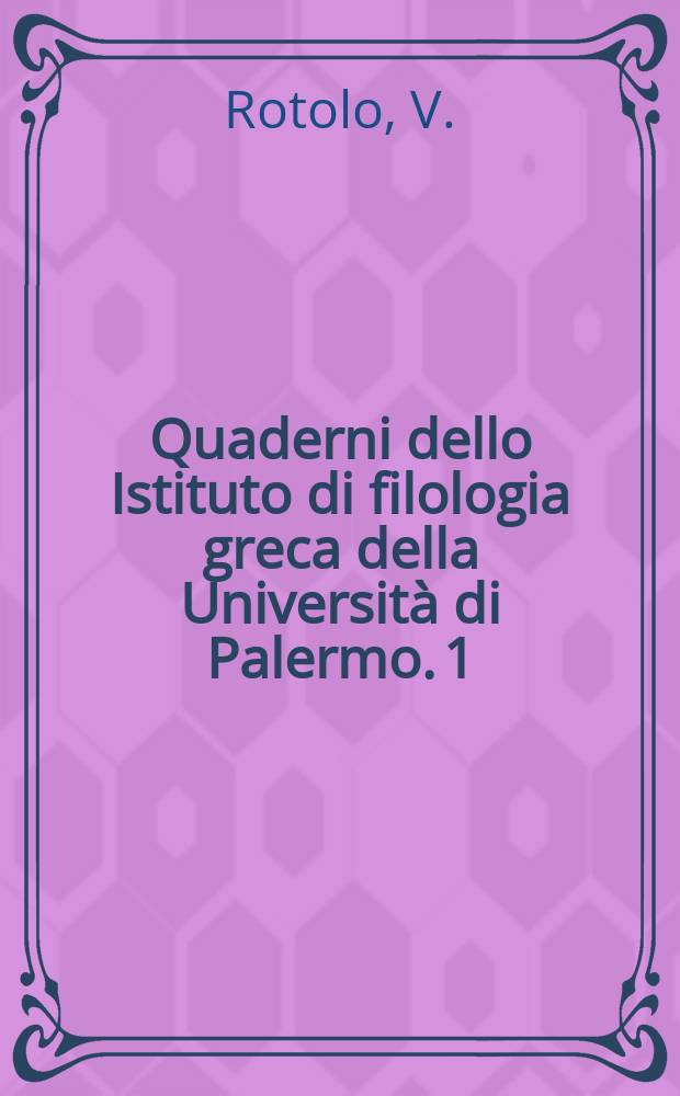 Quaderni dello Istituto di filologia greca della Università di Palermo. 1 : Il pantomimo