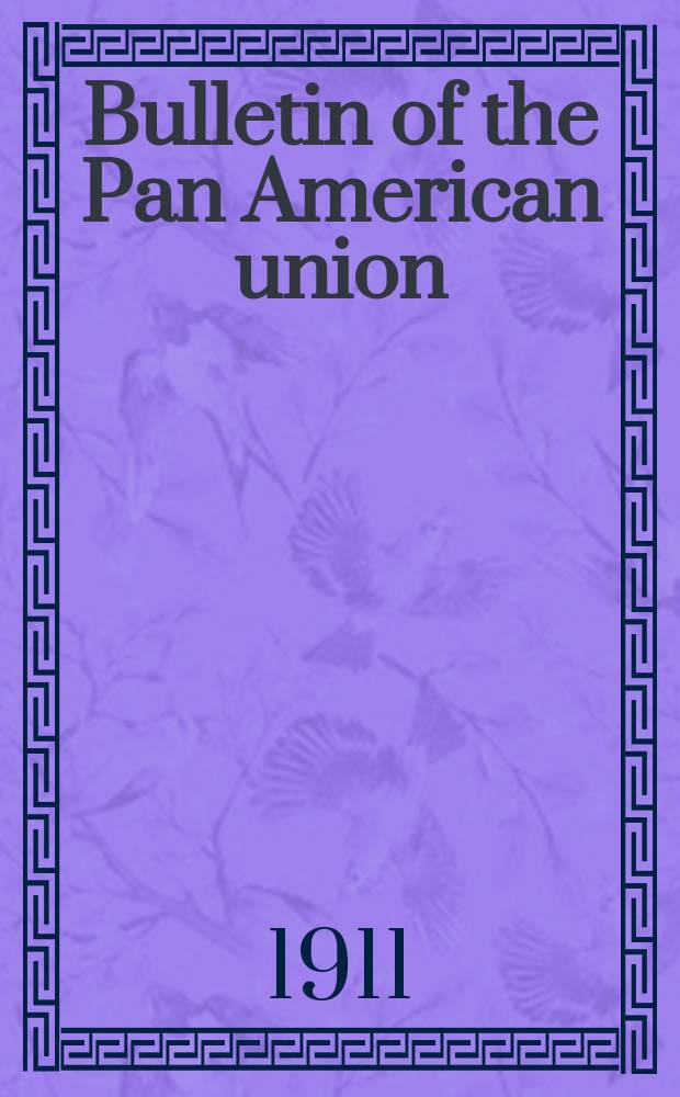 Bulletin of the Pan American union