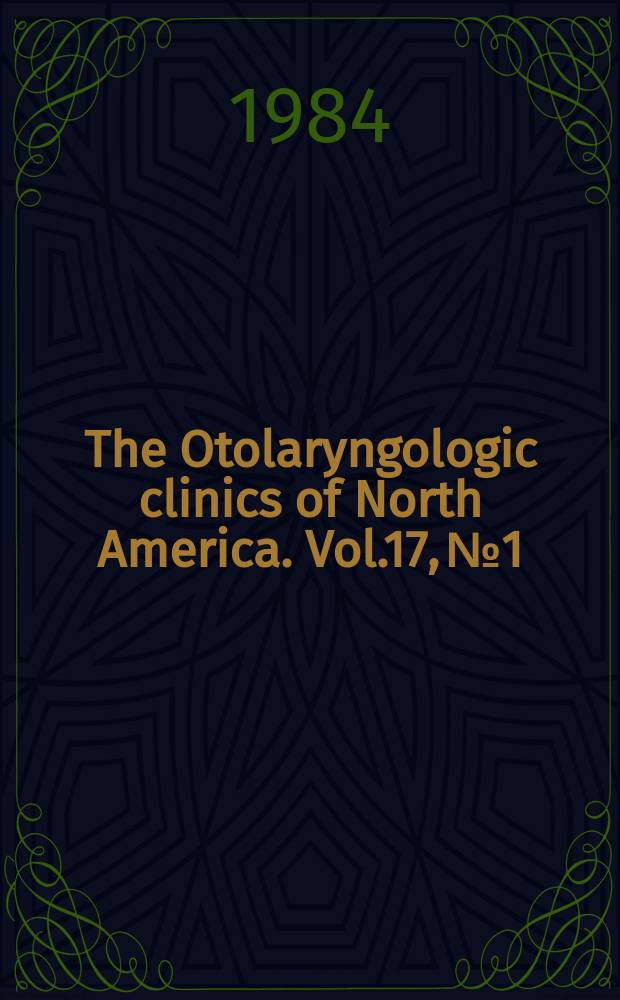 The Otolaryngologic clinics of North America. Vol.17, №1 : Symposium on the larynx