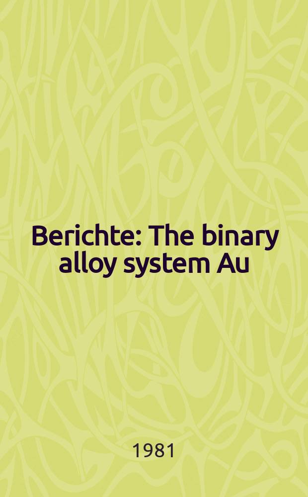 Berichte : The binary alloy system Au/Pd A sims study