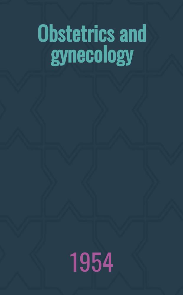 Obstetrics and gynecology : Journal of the American college of obstetricians and gynecologists