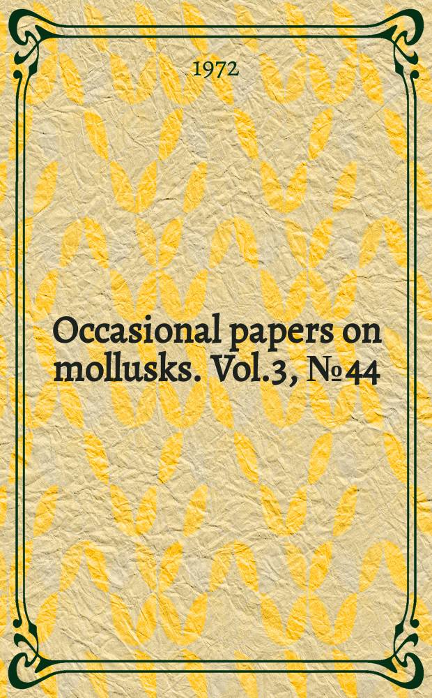 Occasional papers on mollusks. Vol.3, №44 : Notes on the genus Chiton...