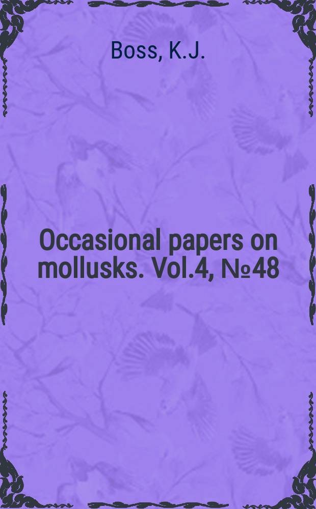 Occasional papers on mollusks. Vol.4, №48 : Monograph of the genus Lucidella in Cuba (Prosobranchia: Helicinidae)