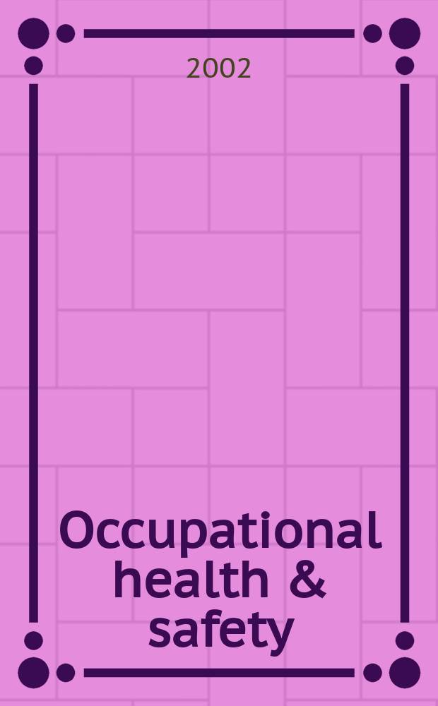 Occupational health & safety : The international journal of occupational health & safety formerly Industrial medicine & surgery. Vol.71, №4