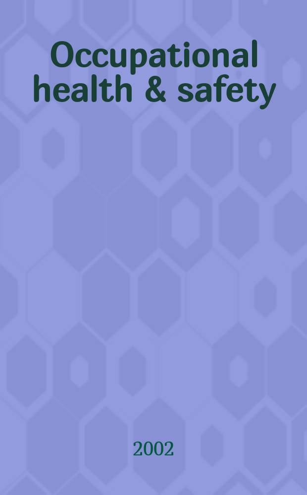 Occupational health & safety : The international journal of occupational health & safety formerly Industrial medicine & surgery. Vol.71, №5