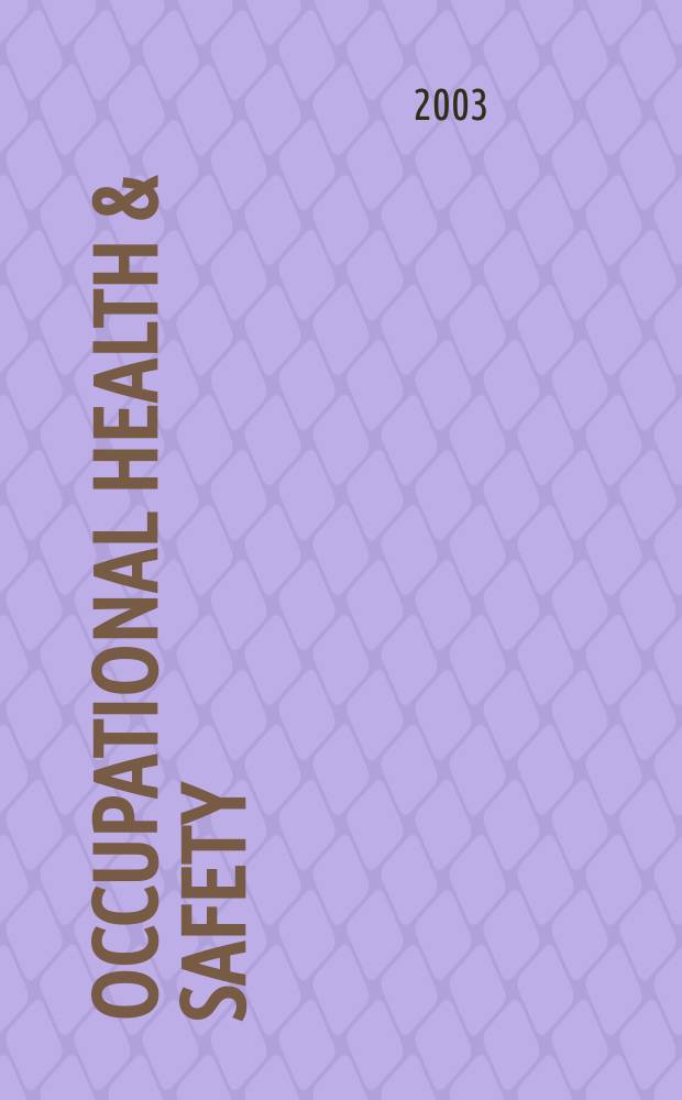 Occupational health & safety : The international journal of occupational health & safety formerly Industrial medicine & surgery. Vol.72, №8