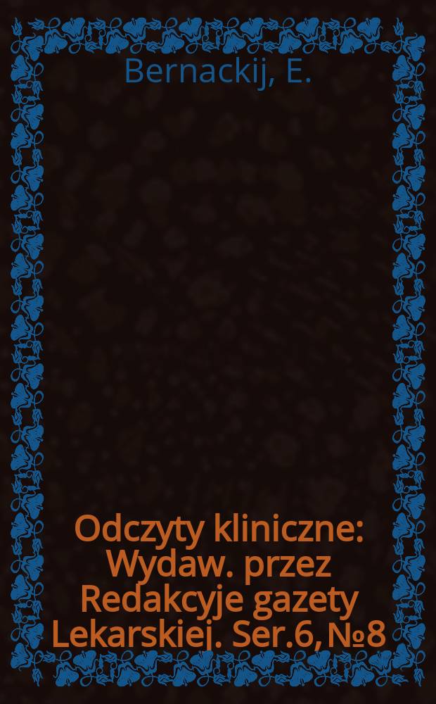 Odczyty kliniczne : Wydaw. przez Redakcyje gazety Lekarskiej. Ser.6, №8/9(68/69) : Afazya w swietłe badań wspołczesnych