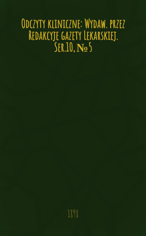 Odczyty kliniczne : Wydaw. przez Redakcyje gazety Lekarskiej. Ser.10, №5/6(113/114) : O stosunku cierpień narządów wew nęt-znych do zaburzeń w górnym odcinku dróg oddechowych