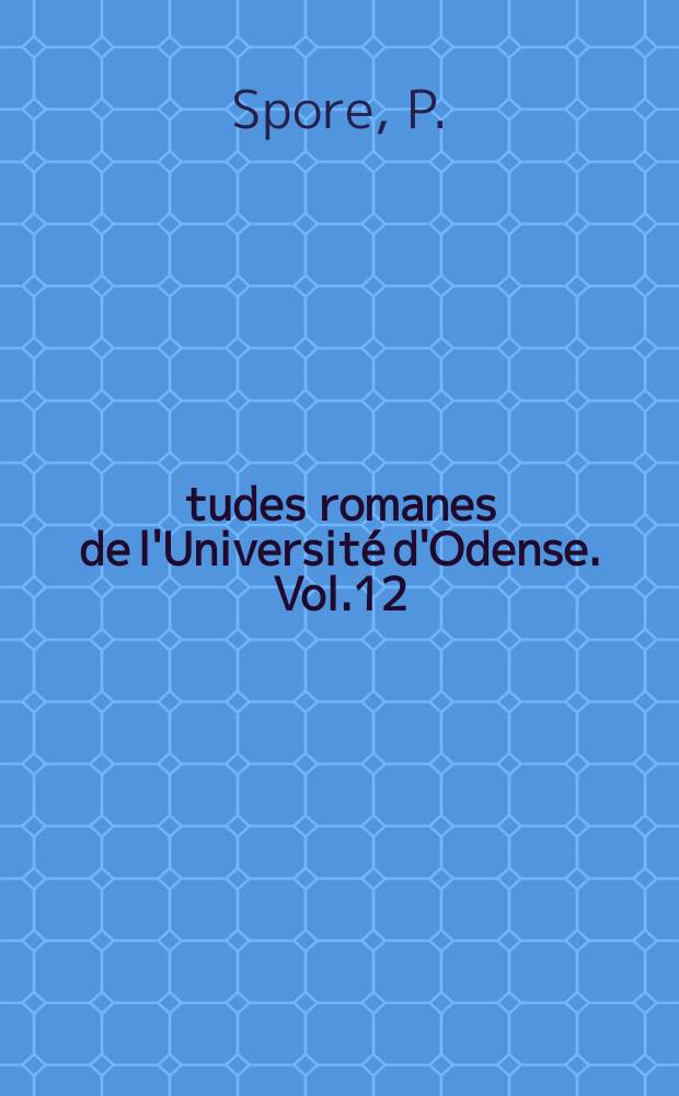 Études romanes de l'Université d'Odense. Vol.12 : Etudes toponymiques