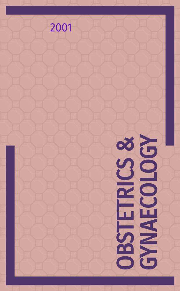 Obstetrics & gynaecology : Sect. X of Excerpta medica. Vol.80, №6