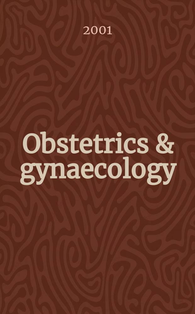 Obstetrics & gynaecology : Sect. X of Excerpta medica. Vol.80, №7