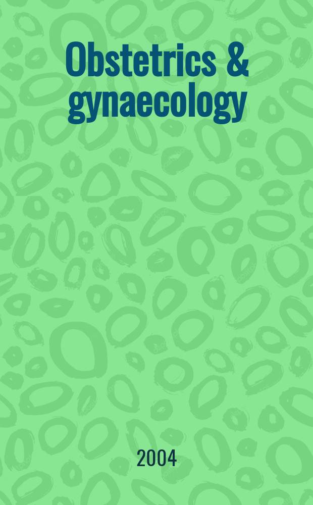 Obstetrics & gynaecology : Sect. X of Excerpta medica. Vol.85, №8