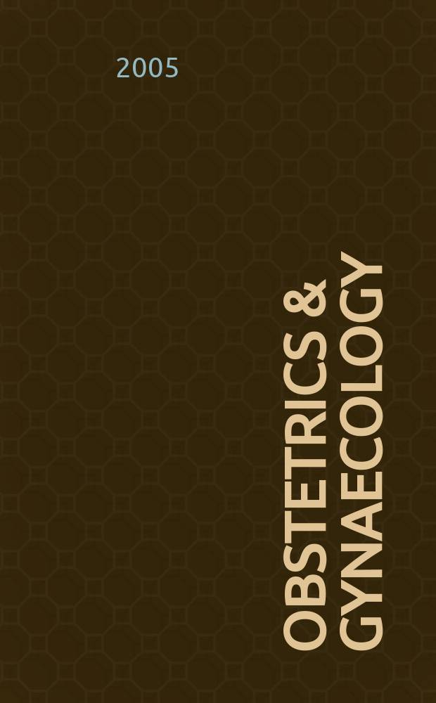 Obstetrics & gynaecology : Sect. X of Excerpta medica. Vol.87, №4