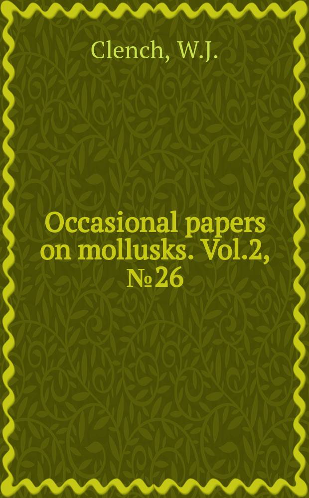Occasional papers on mollusks. Vol.2, №26 : Land and Freshwater. Mollusks of Caicos, Turks, Ragged Islands and Islands on the Cay Sal Bank, Bahamas