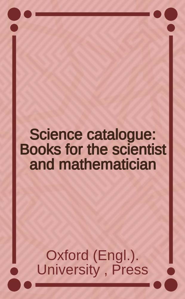 Science catalogue : Books for the scientist and mathematician