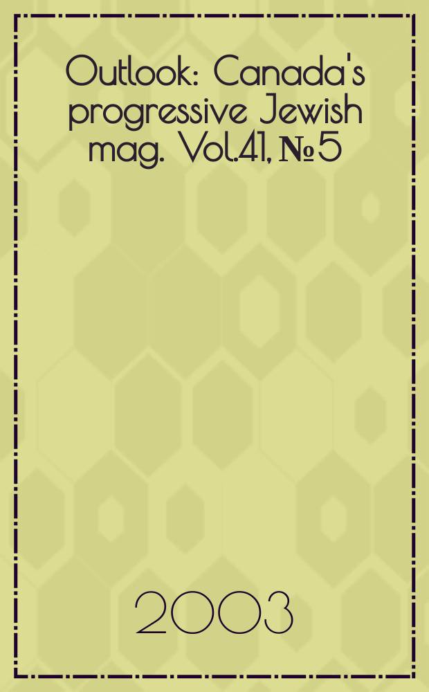 Outlook : Canada's progressive Jewish mag. Vol.41, №5