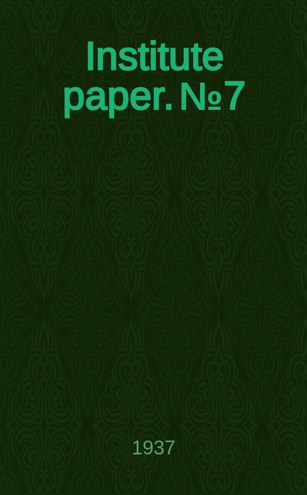 Institute paper. №7 : A list of plants used in native medicine in Nigeria
