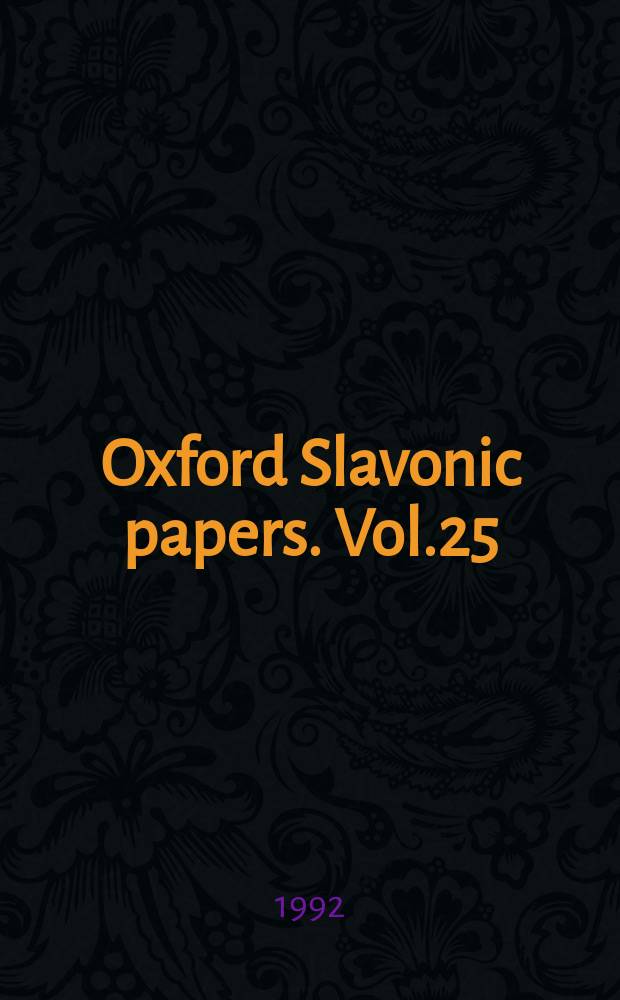 Oxford Slavonic papers. Vol.25