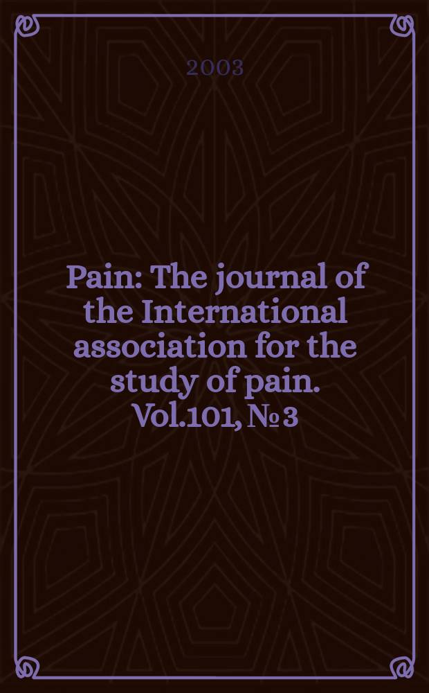 Pain : The journal of the International association for the study of pain. Vol.101, №3