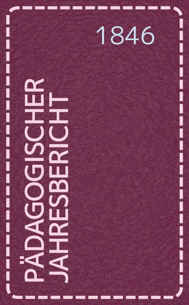 Pädagogischer Jahresbericht