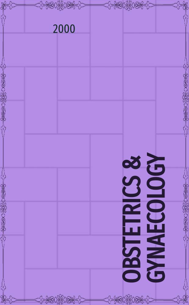 Obstetrics & gynaecology : Sect. X of Excerpta medica. Vol.77, №9