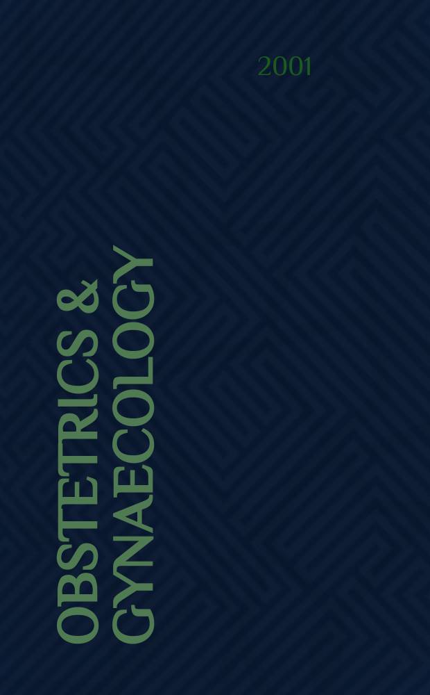 Obstetrics & gynaecology : Sect. X of Excerpta medica. Vol.79, №5