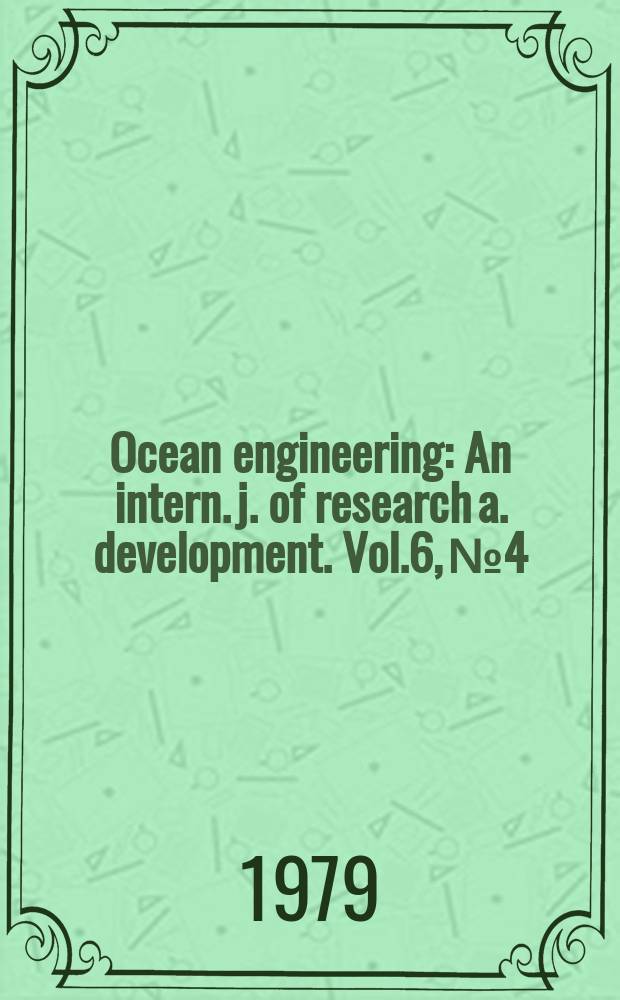 Ocean engineering : An intern. j. of research a. development. Vol.6, №4 : Underwater inspection